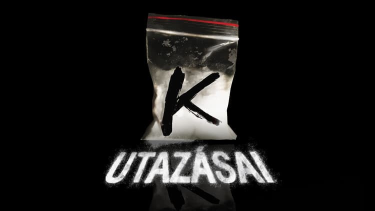 K utazásai